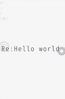 Re:Hello world