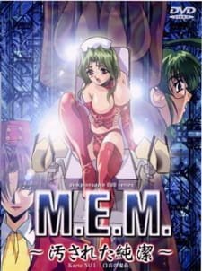 M.E.M.: Yogosareta Junketsu