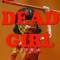 Dead Girl Trailer